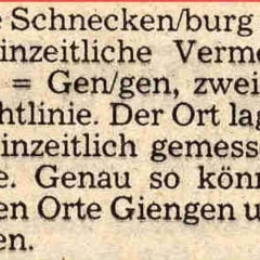 Der Ursprung des Namens "Schneckenburg" kann folgendermaßen erklärt werden.